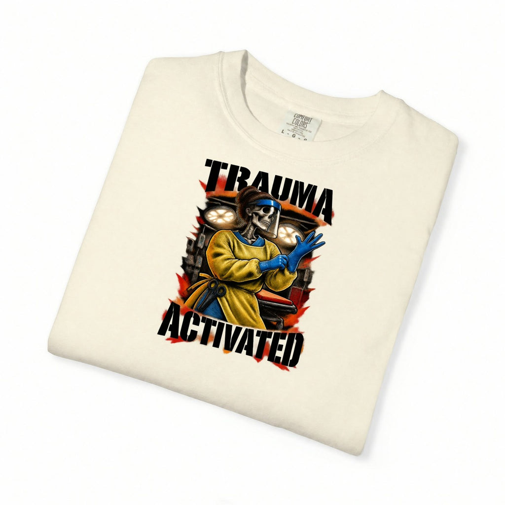 Trauma Activated Skeleton ER Nurse Comfort Colors T-Shirt folded