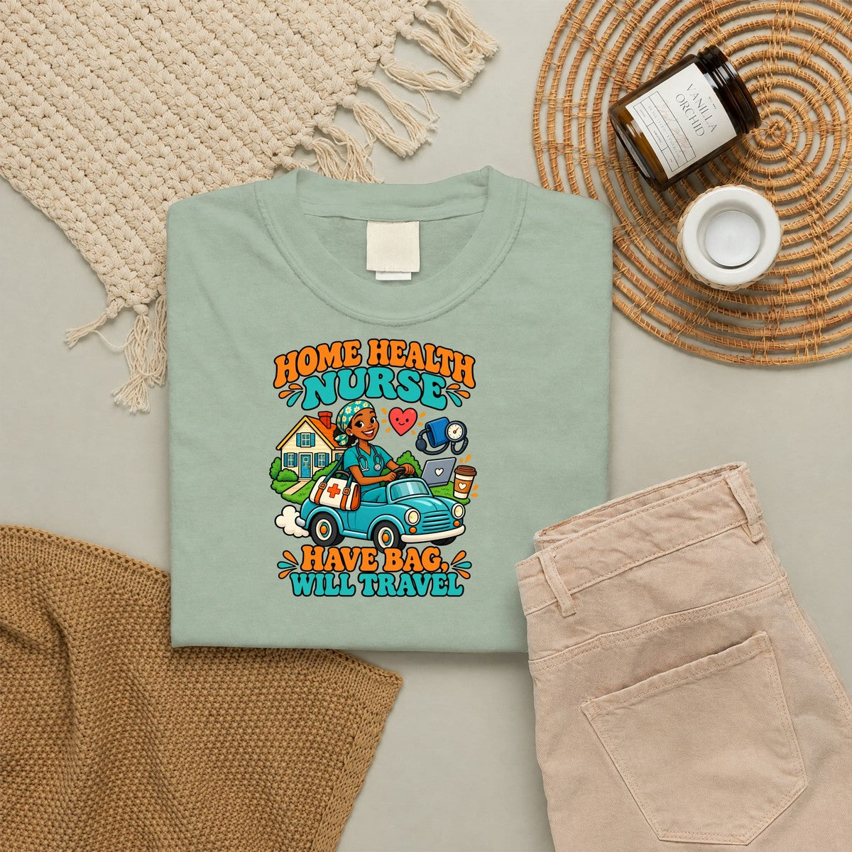Home Health Nurse Have Bag Will Travel Tee