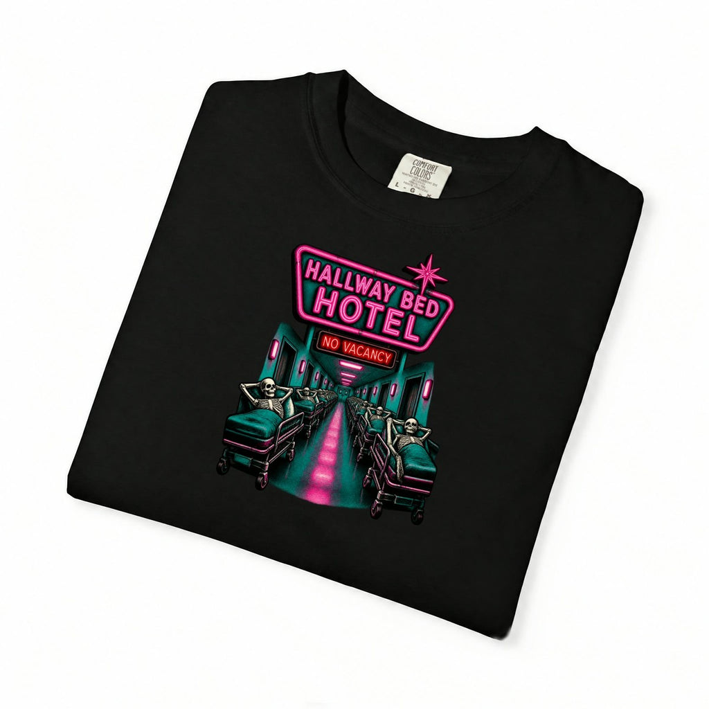 Hallway Bed Hotel No Vacancy Skeleton ER Nurse Comfort Colors T-Shirt folded