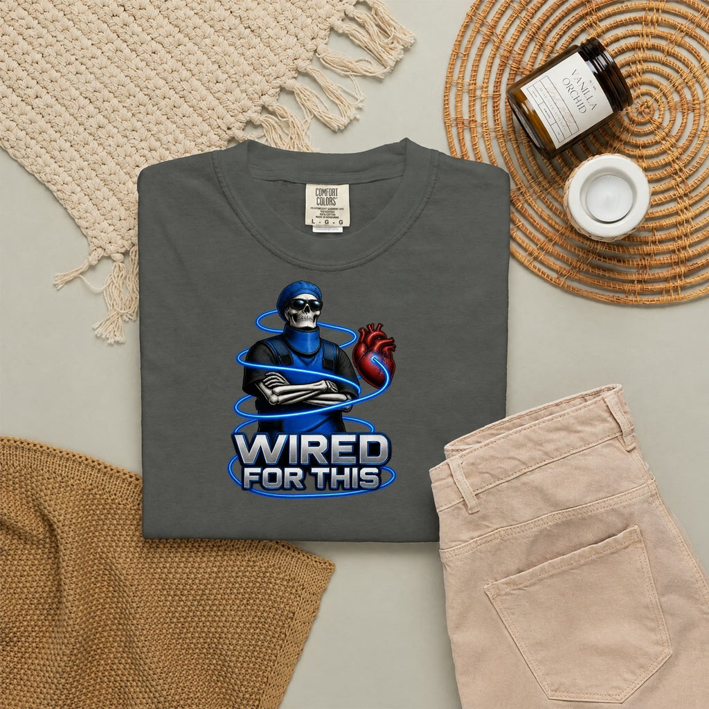 Wired for This Cath Lab Skeleton Cardiac Nurse Comfort Colors T-Shirt folded