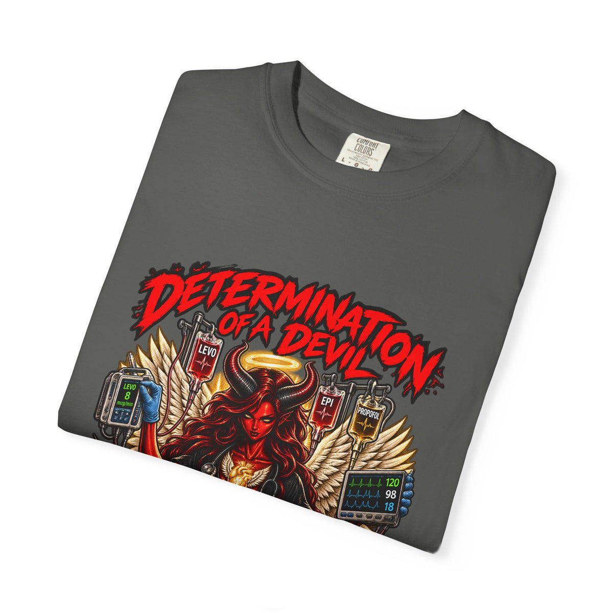 Determination of a Devil Heart of an Angel Female ICU Nurse Comfort Colors T-Shirt