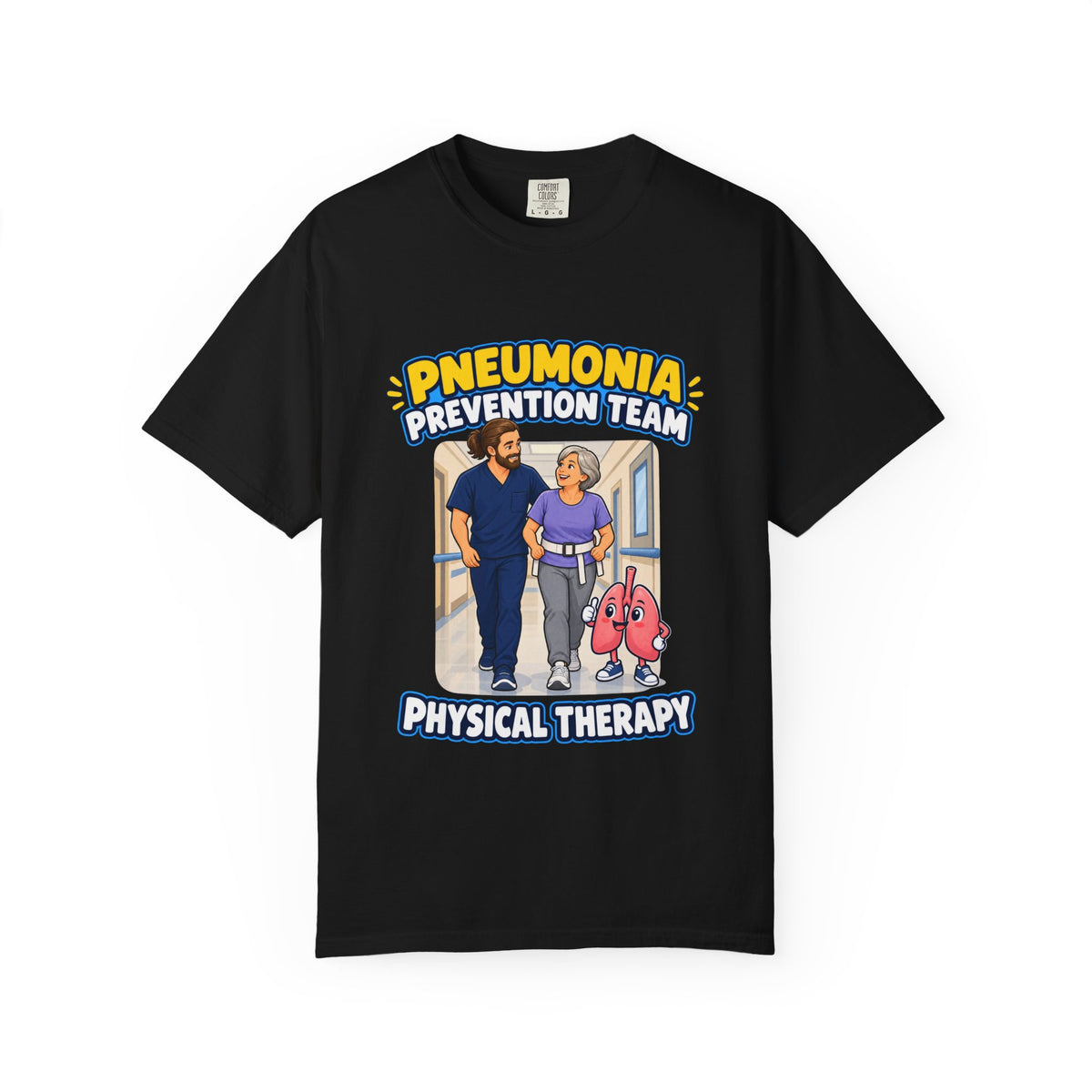 Pneumonia Prevention Team Male Physical Therapist Comfort Colors T-Shirt