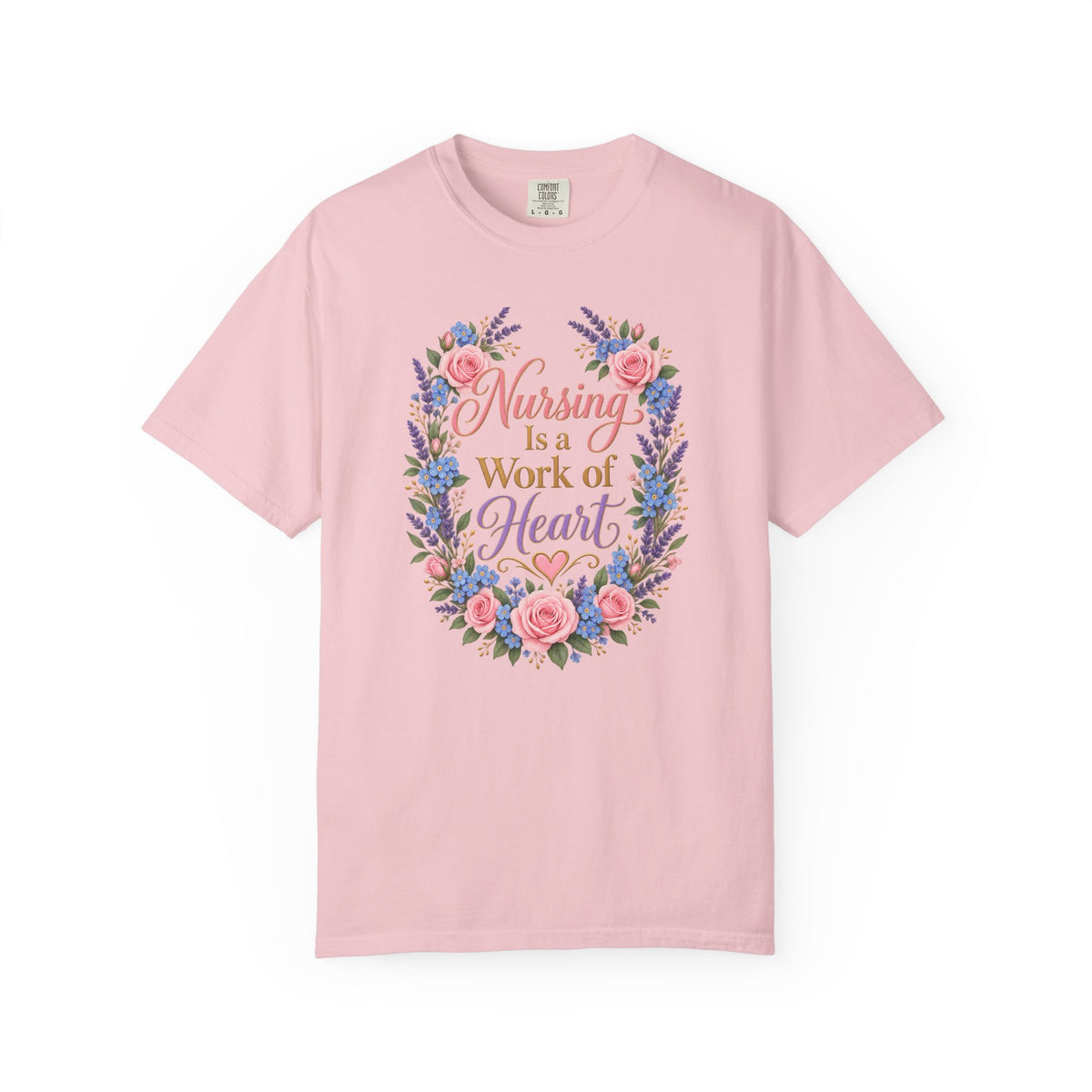 Nursing Is a Work of Heart Tee