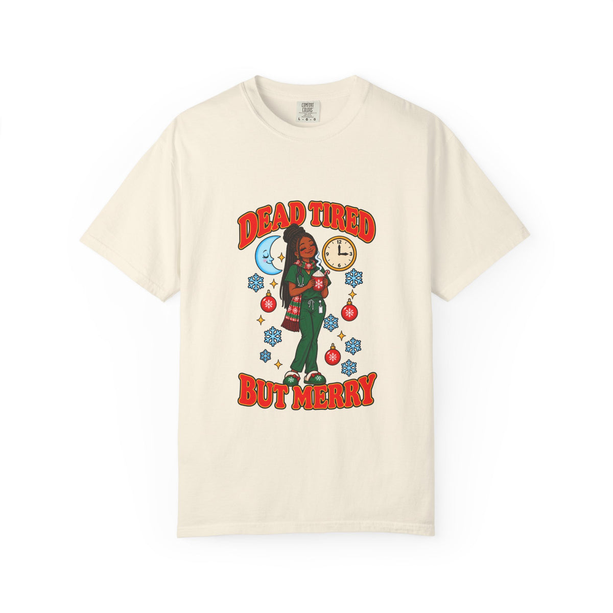 Dead Tired But Merry Night Shift Christmas Women's Comfort Colors T-Shirt