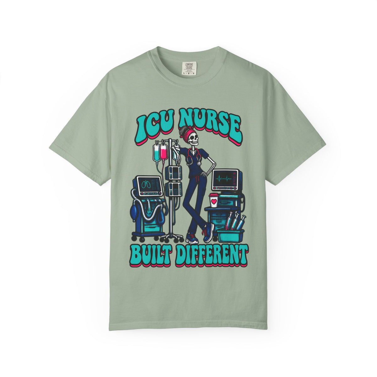 ICU Nurse Built Different Skinny Skeleton Comfort Colors T-Shirt