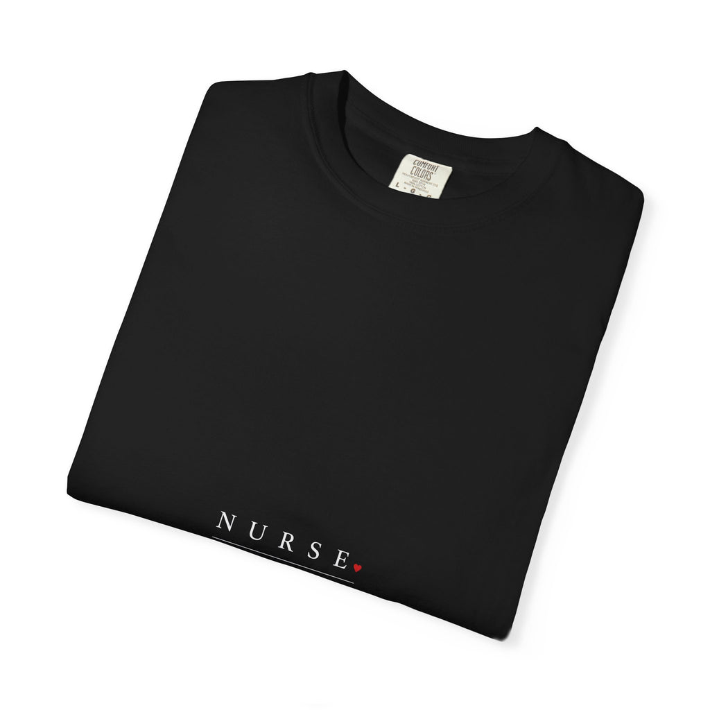Nurse Care Compassion Courage Minimal Comfort Colors T-Shirt
