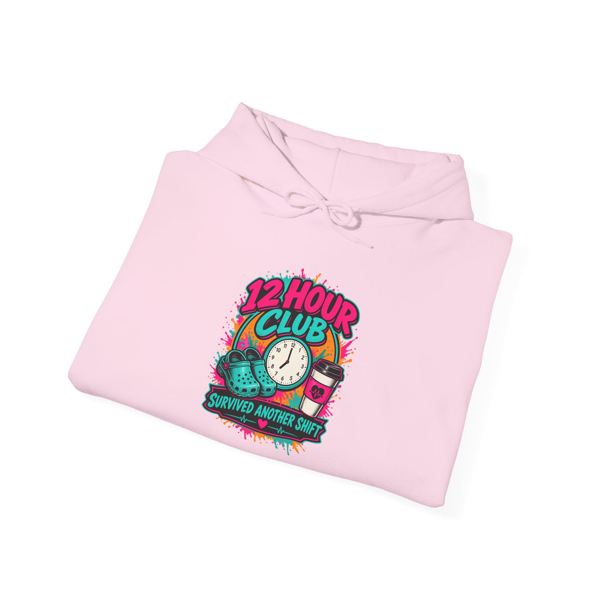 12 Hour Club Survived Another Shift Nurse Hoodie