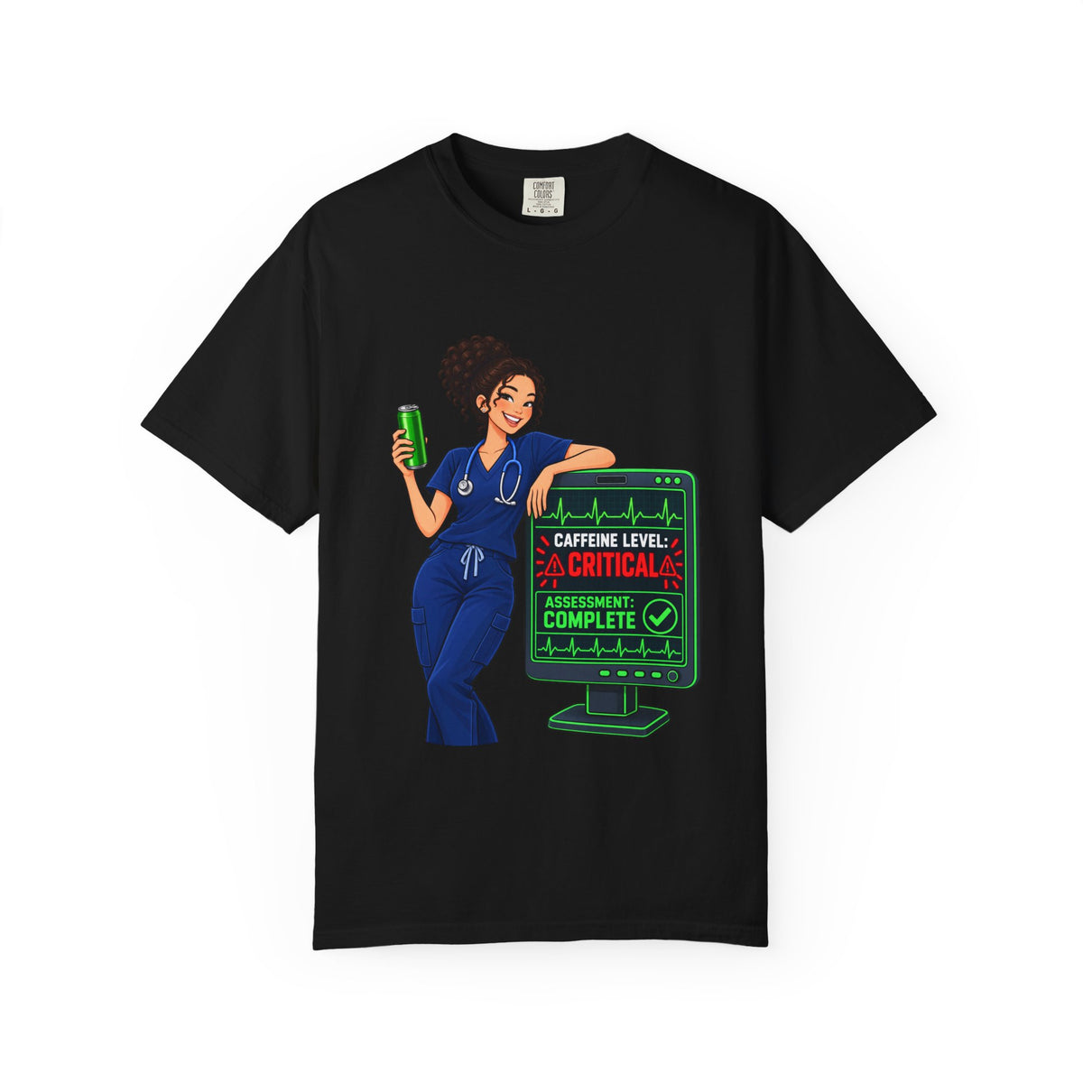 Caffeine Level Critical Assessment Complete Nurse Comfort Colors T-Shirt