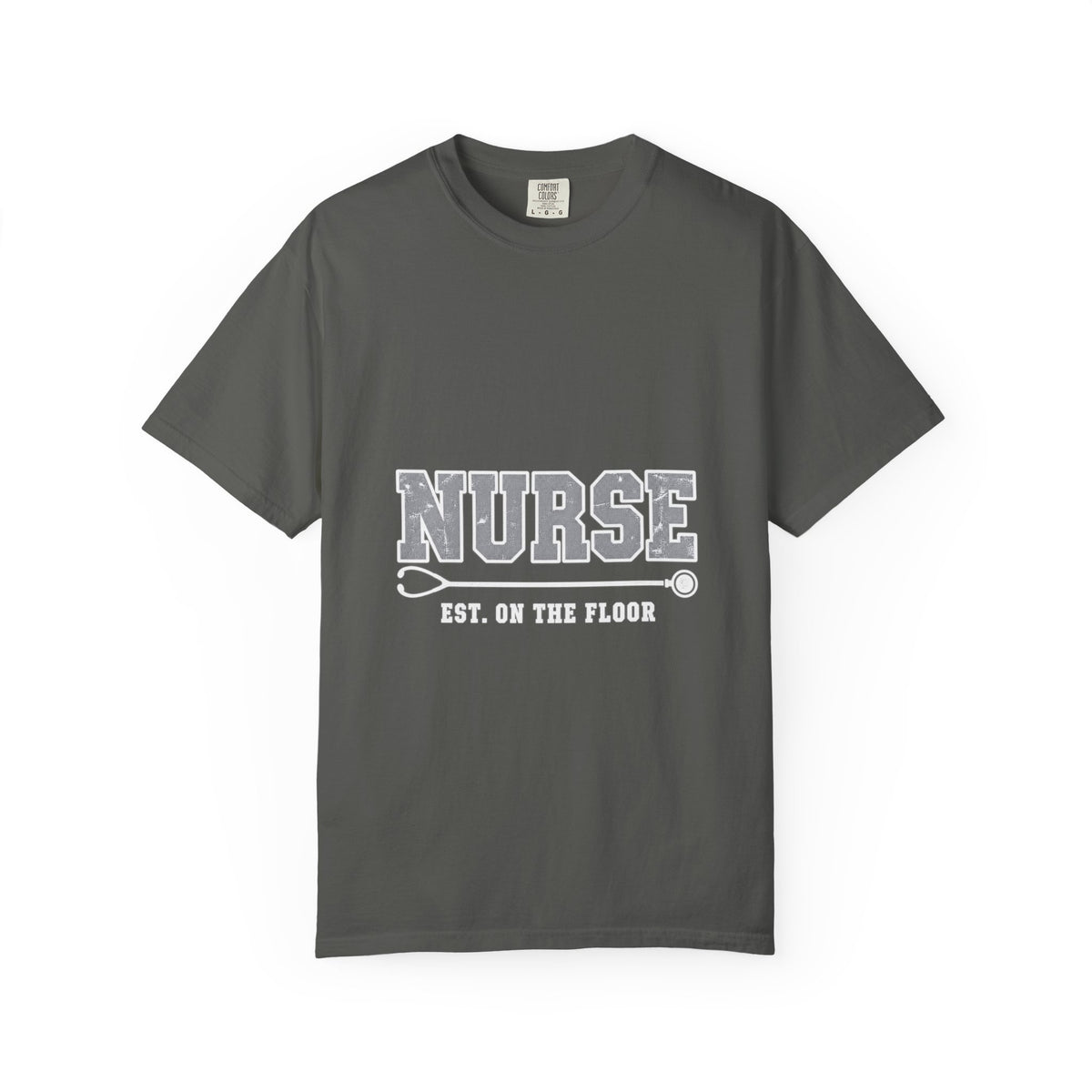 Nurse Varsity Est On the Floor Comfort Colors T-Shirt