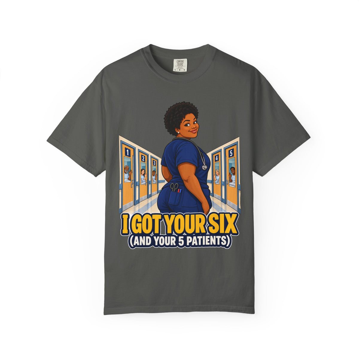 I Got Your Six and Your 5 Patients Women's Nurse Tee
