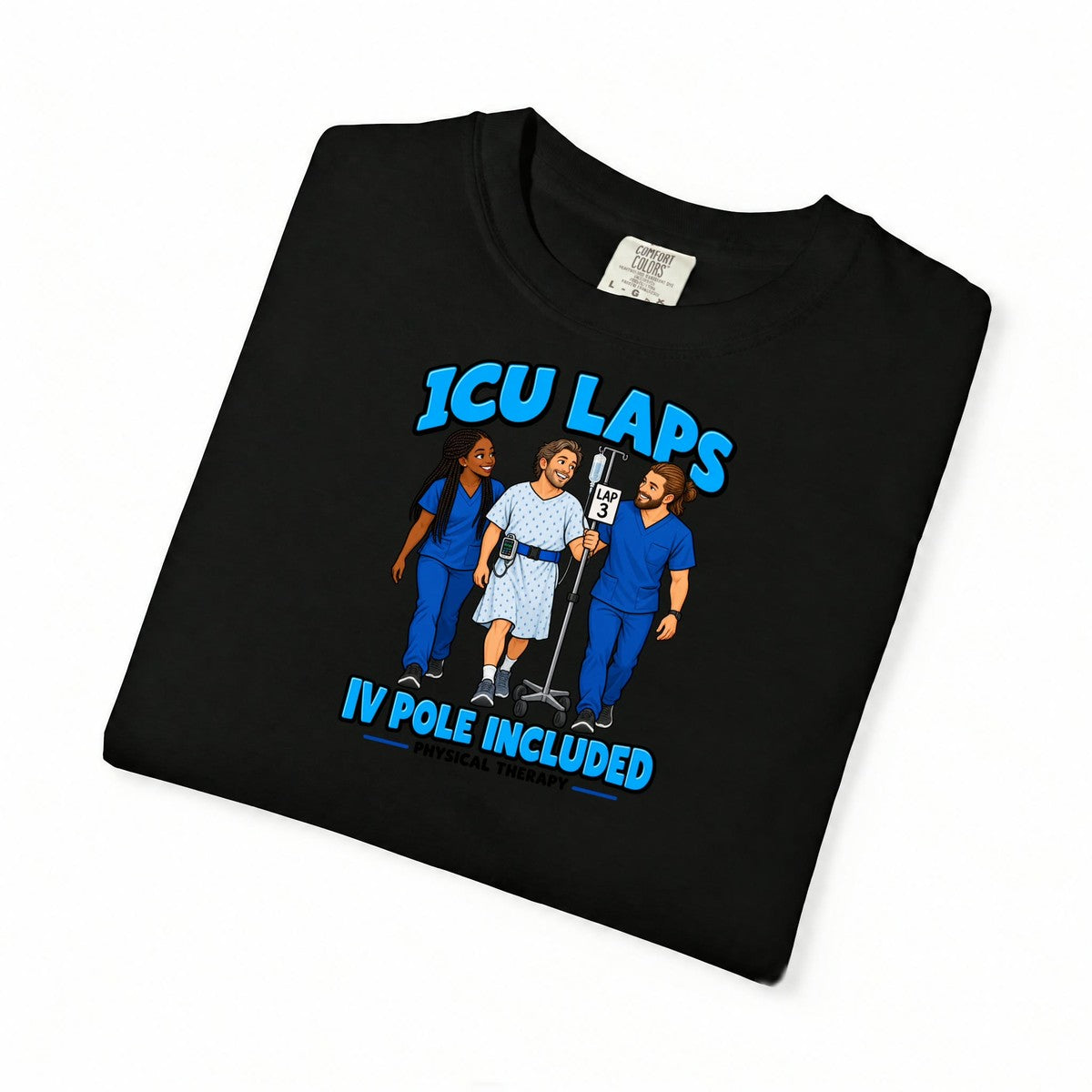ICU Laps IV Pole Included Physical Therapist Tee