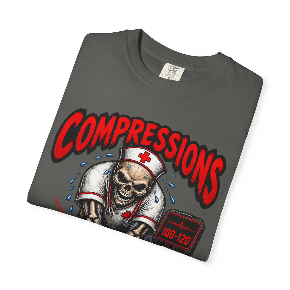 Compressions Make Impressions Skeleton Nurse Comfort Colors T-Shirt