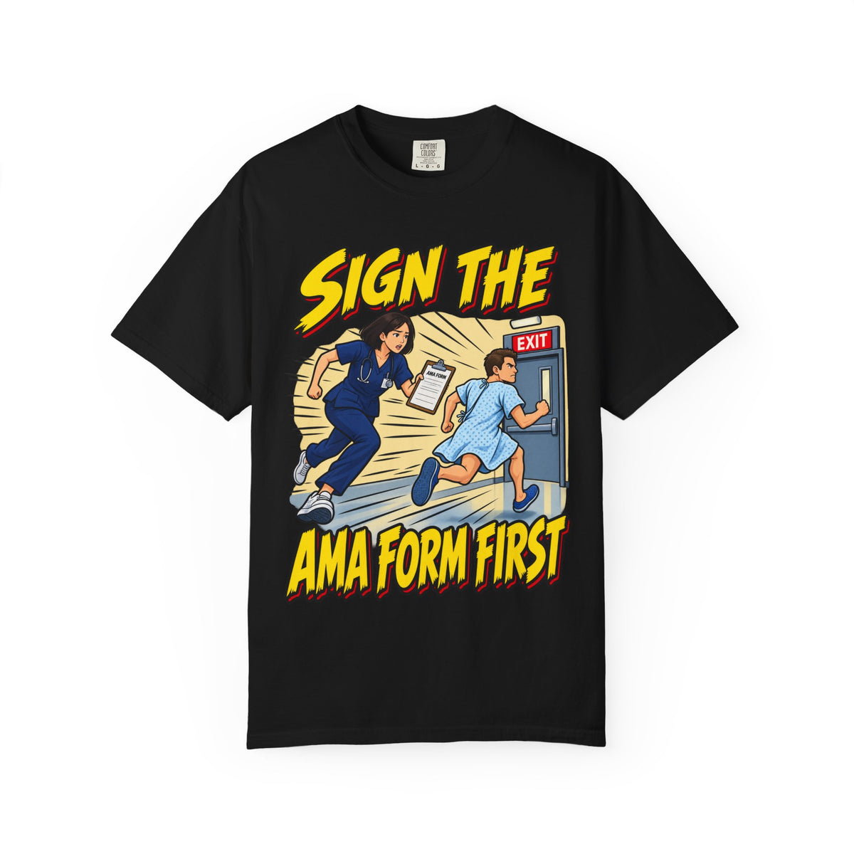 Sign the AMA Form First ER Women's Nurse Tee