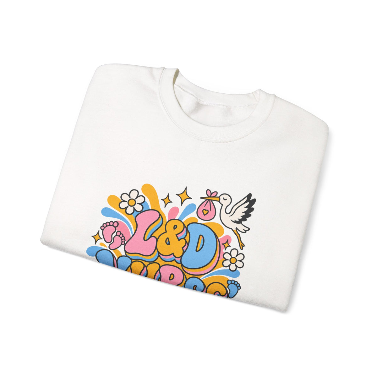 L&D Nurse Labor and Delivery Crewneck Sweatshirt