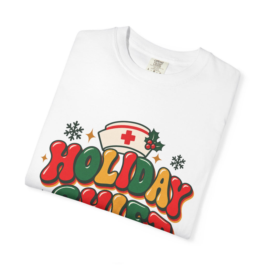 Holiday Shift Nursing Through the Holidays Comfort Colors T-Shirt