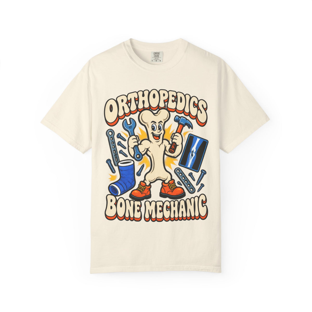 Orthopedics Bone Mechanic Funny Orthopedic Surgeon Comfort Colors T-Shirt