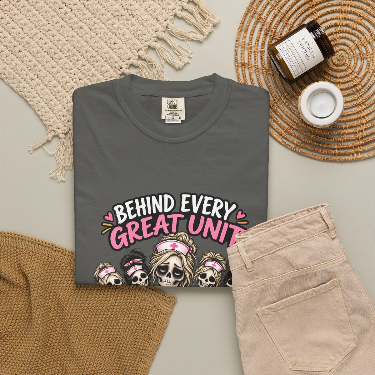Behind Every Great Unit Is a Very Tired Manager Skeleton Nurse Comfort Colors T-Shirt