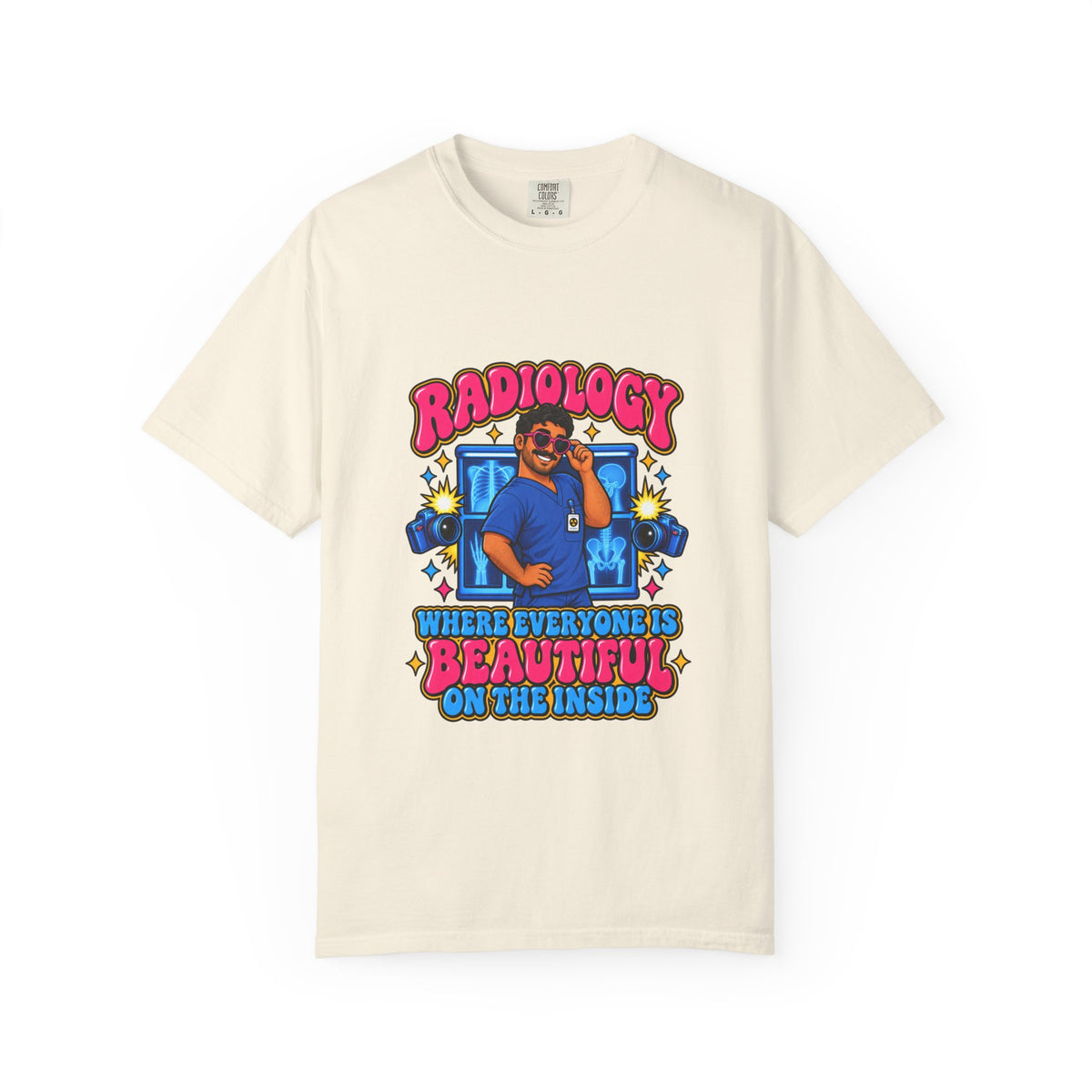 Radiology Where Everyone Is Beautiful on the Inside Male Tee