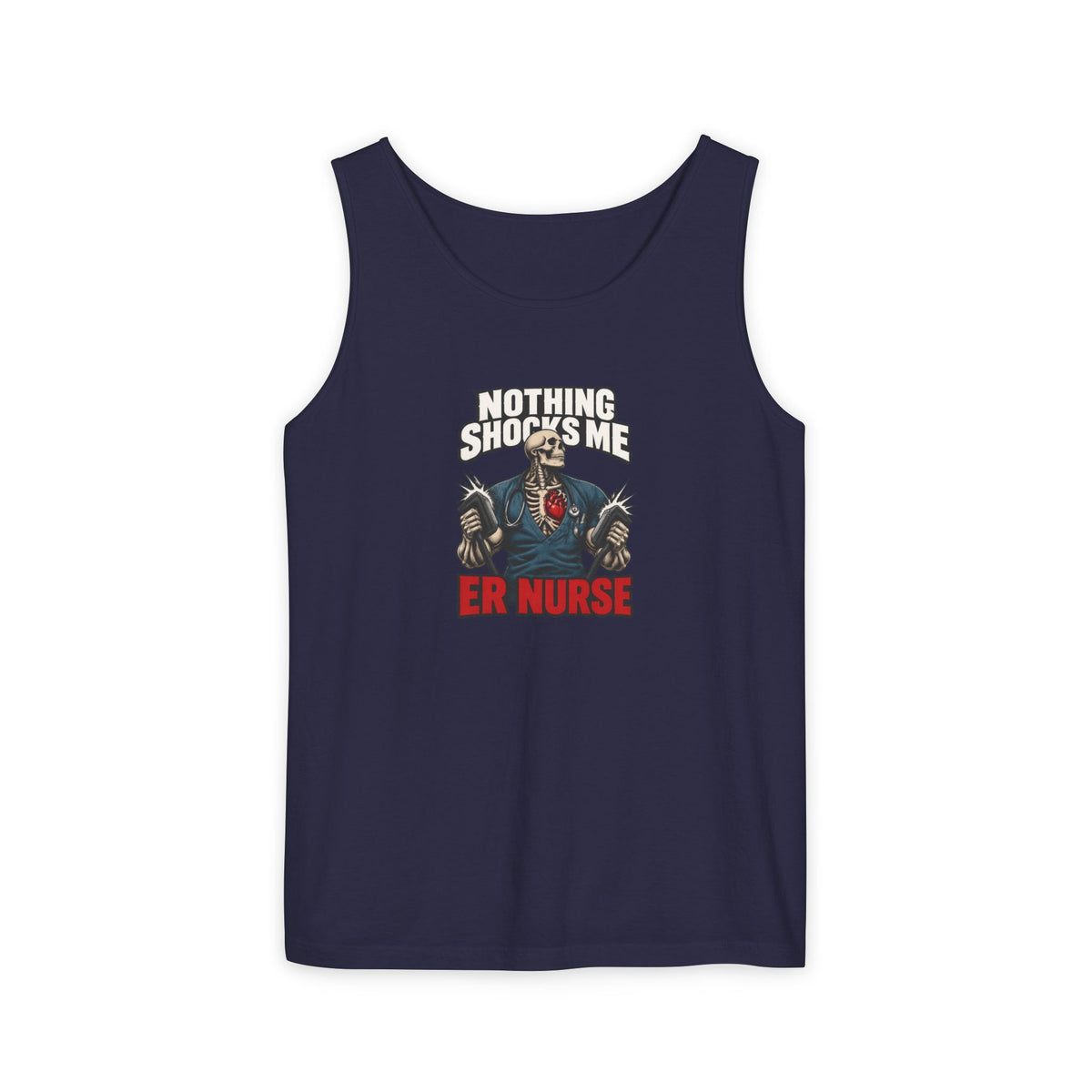 Nothing Shocks Me Skeleton ER Nurse Comfort Colors Tank Top