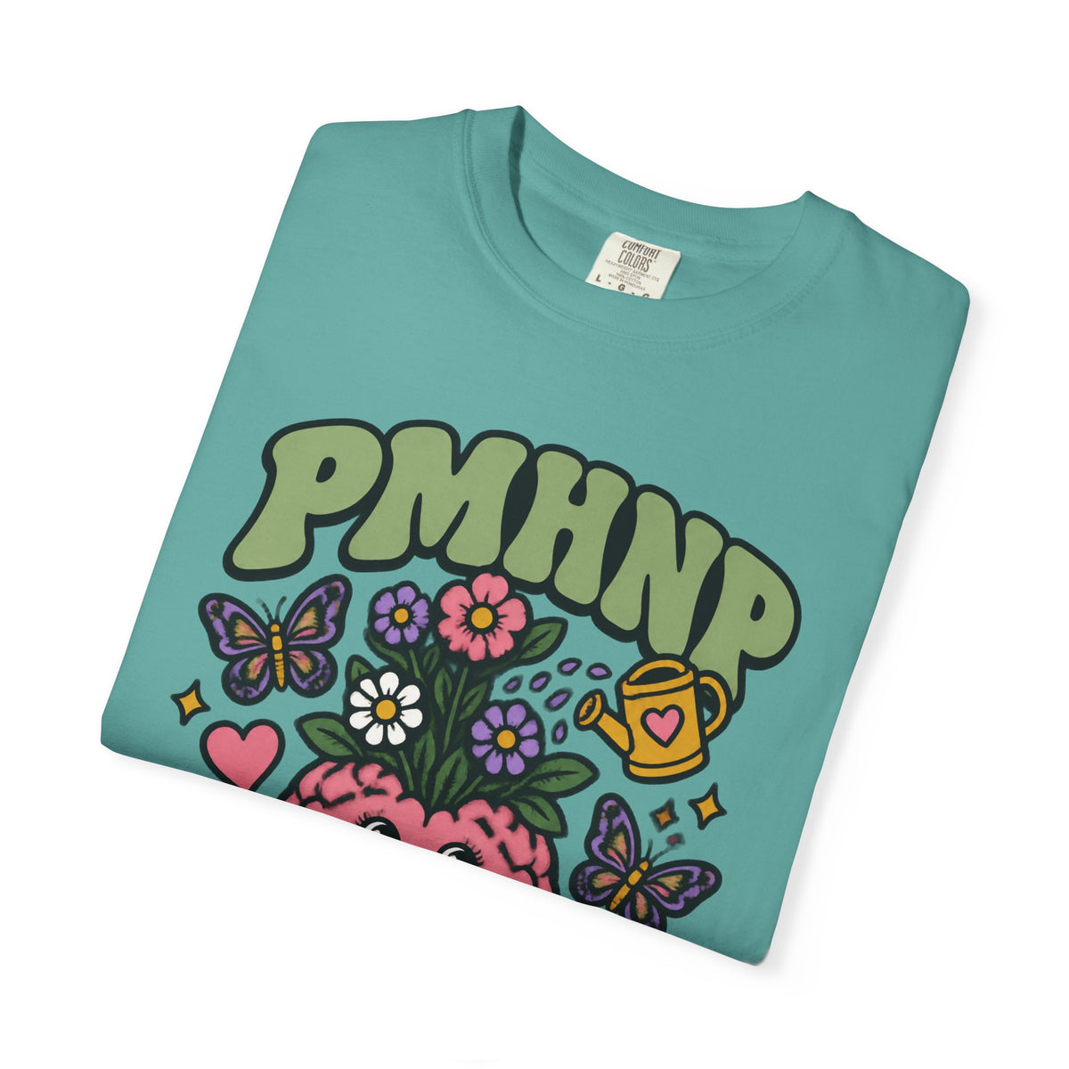 PMHNP Mental Health Matters Psych Nurse Practitioner Comfort Colors T-Shirt