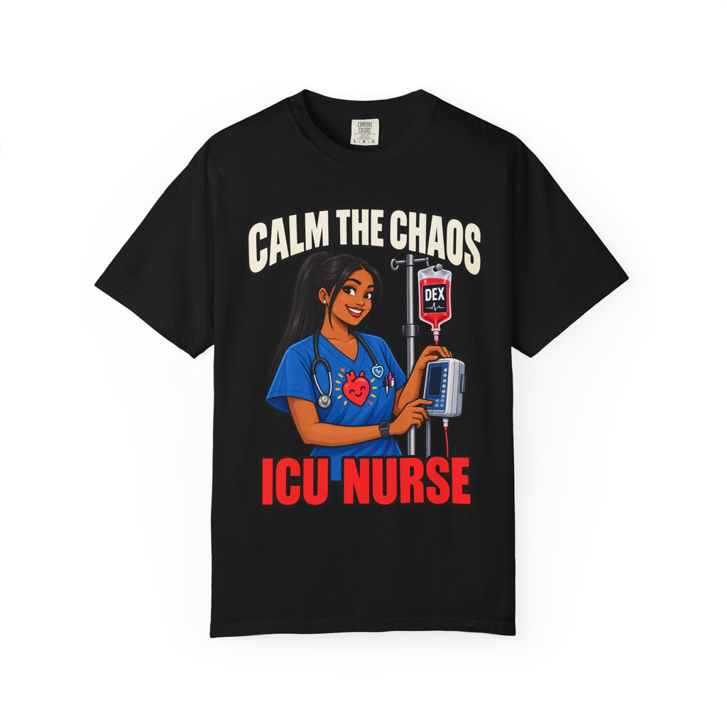 Calm the Chaos Dex ICU Nurse Comfort Colors T-Shirt