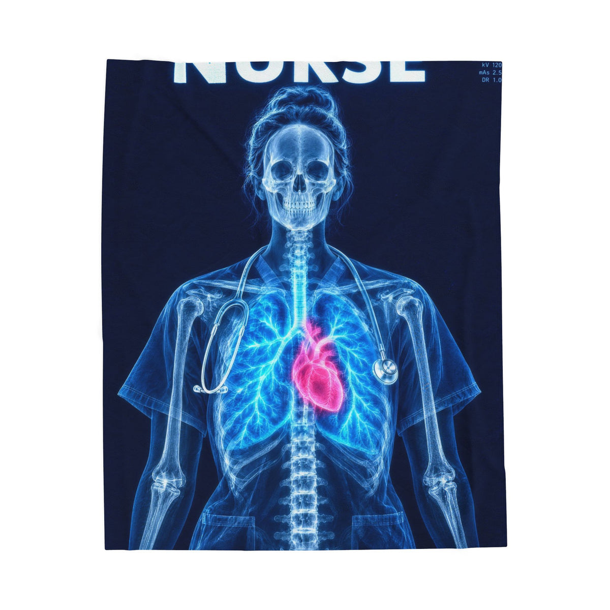 Nurse X-Ray Still Breathing Still Caring Velveteen Plush Blanket