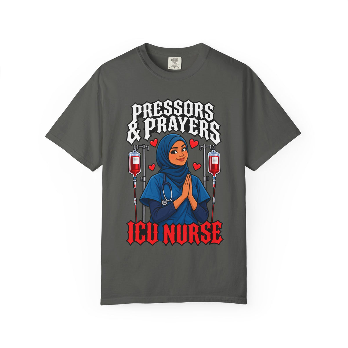 Pressors and Prayers ICU Nurse Tee (Hijab)