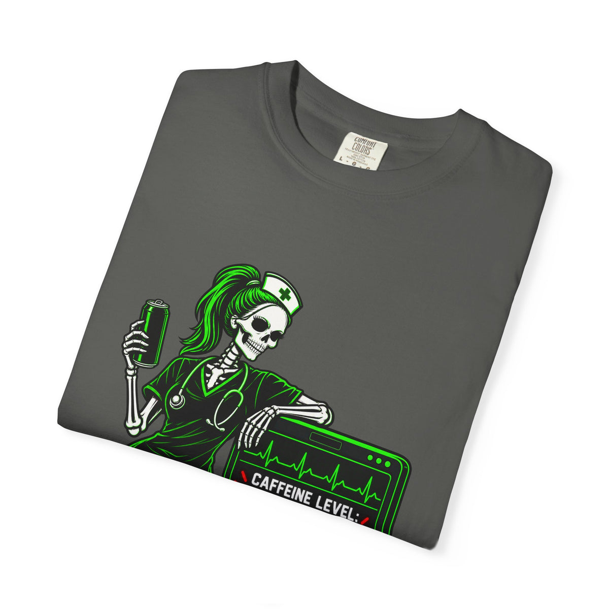 Caffeine Level Critical Assessment Complete Skeleton Nurse Comfort Colors T-Shirt