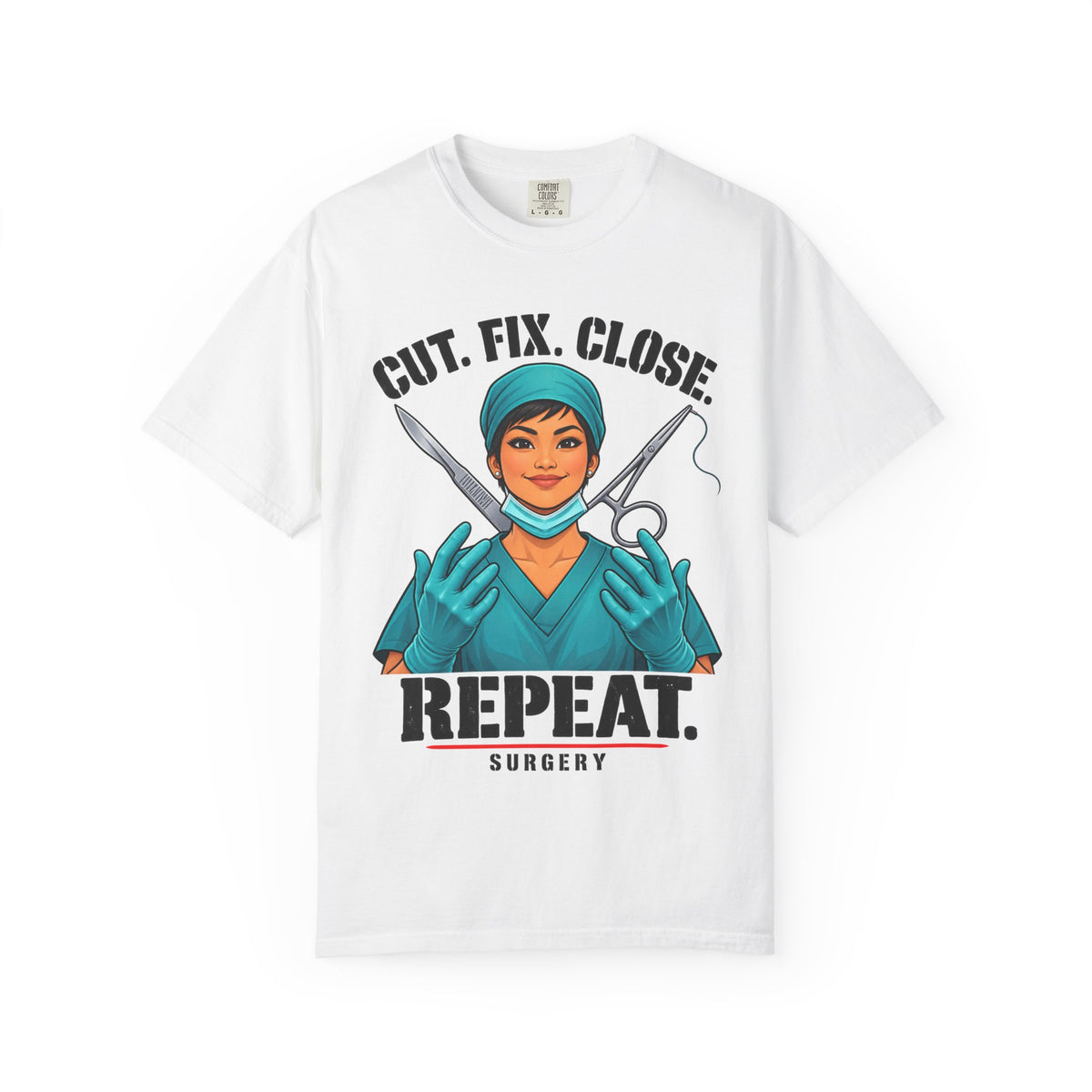 Cut Fix Close Repeat Surgeon Women's Doctor Tee