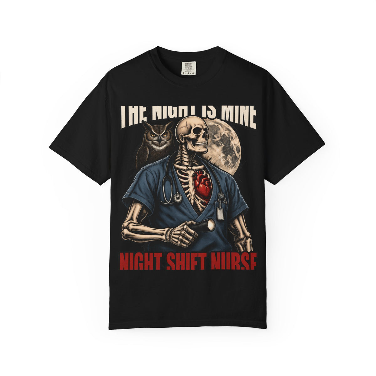 The Night Is Mine Night Shift Skeleton Nurse Comfort Colors T-Shirt