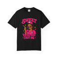 Sweet Until You Test Me Nurse Comfort Colors T-Shirt
