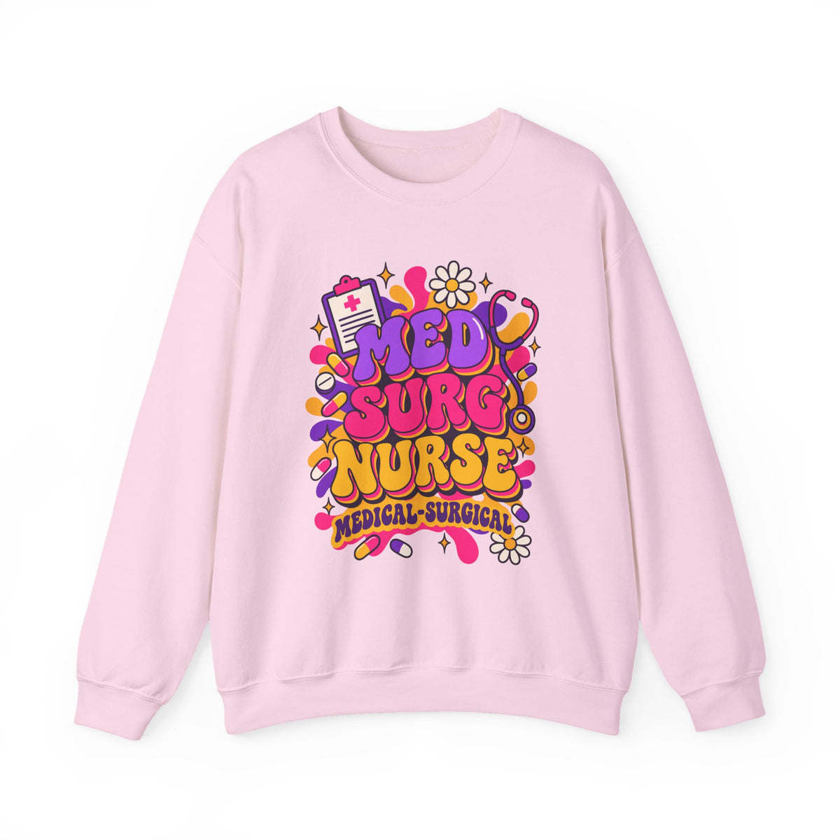 Med Surg Nurse Medical-Surgical Crewneck Sweatshirt