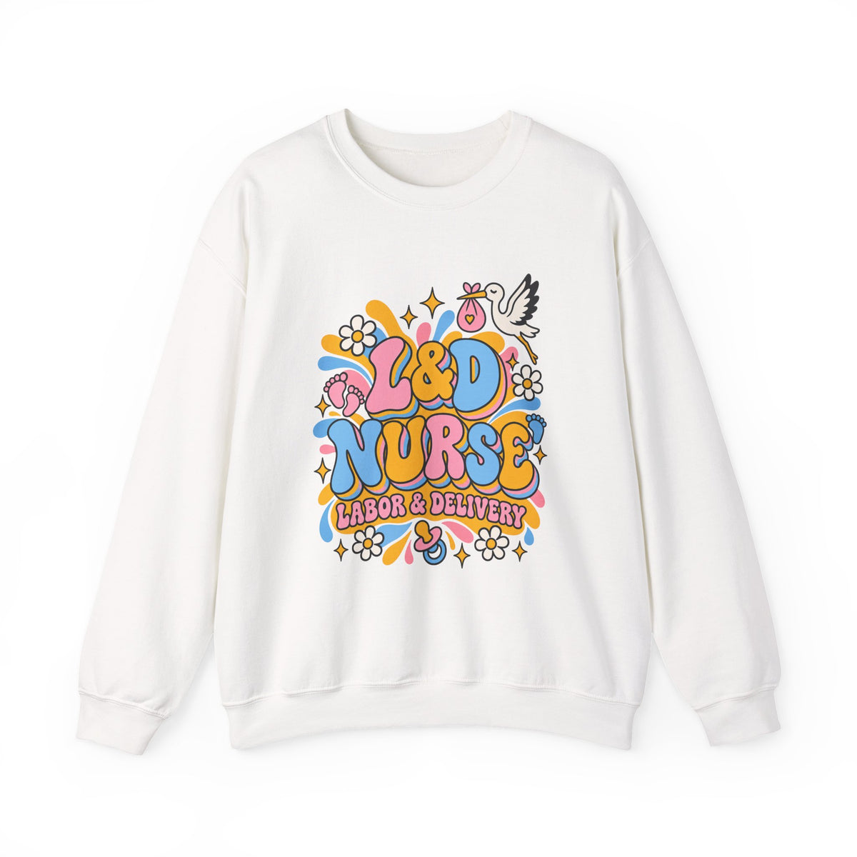 L&D Nurse Labor and Delivery Crewneck Sweatshirt
