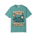 Pharmacy Tech Counting by 5s Is My Cardio Funny Comfort Colors T-Shirt