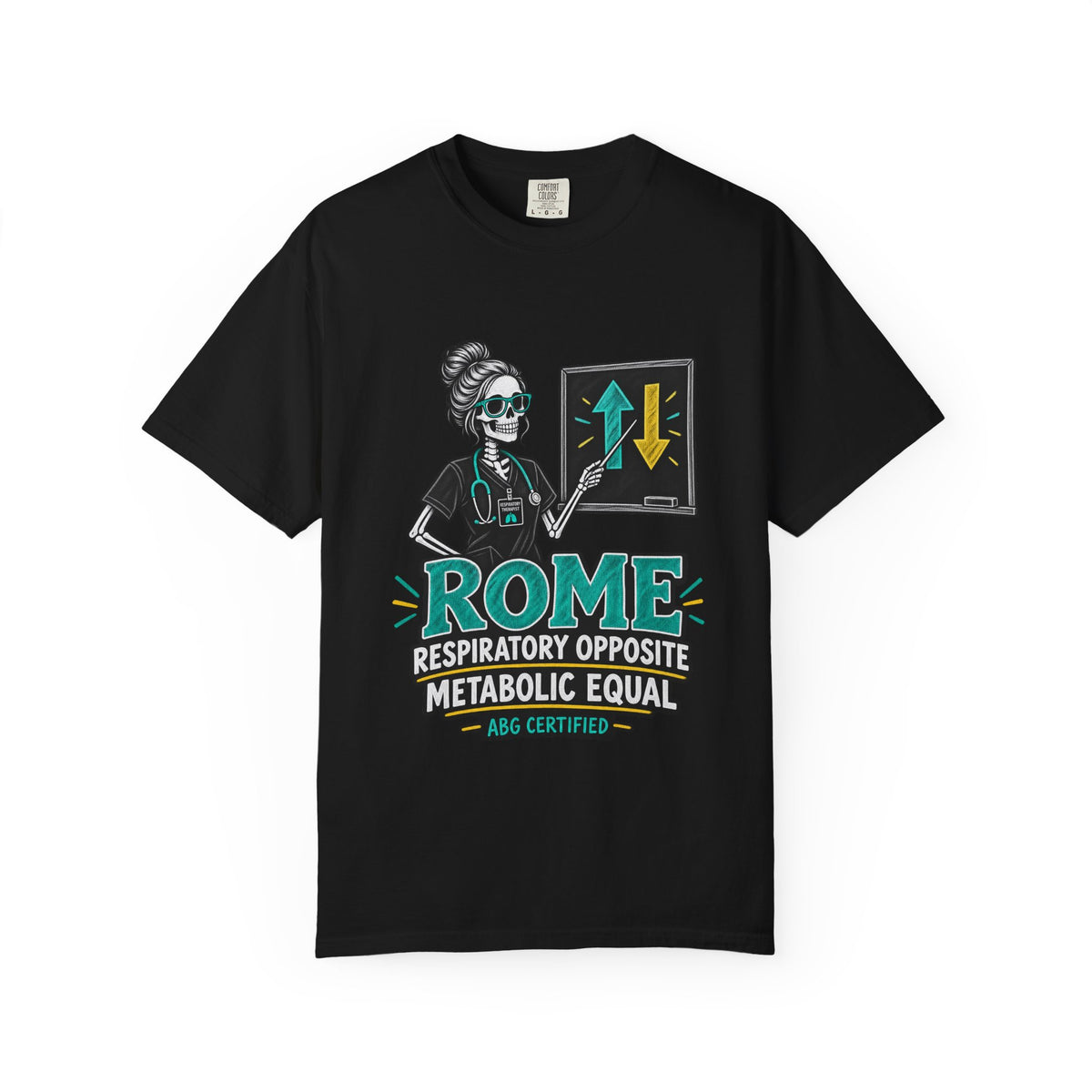 ROME Respiratory Opposite Metabolic Equal Skeleton RT Comfort Colors T-Shirt