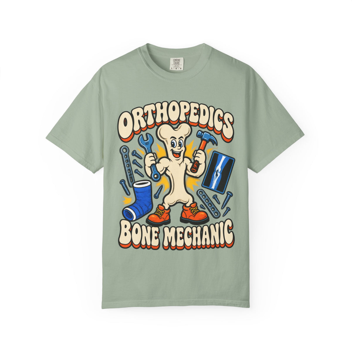 Orthopedics Bone Mechanic Funny Orthopedic Surgeon Comfort Colors T-Shirt