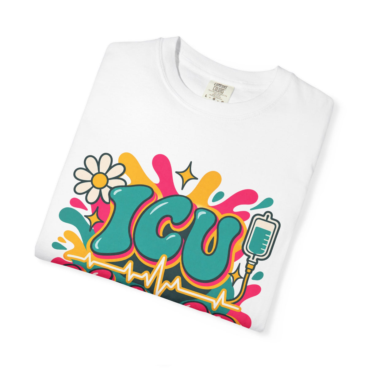 ICU Nurse Critical Care Comfort Colors T-Shirt