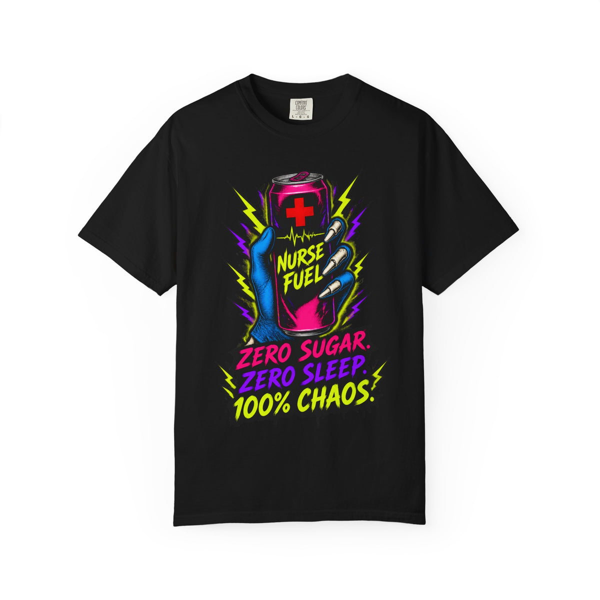 Nurse Fuel Energy Drink Funny Nurse Comfort Colors T-Shirt