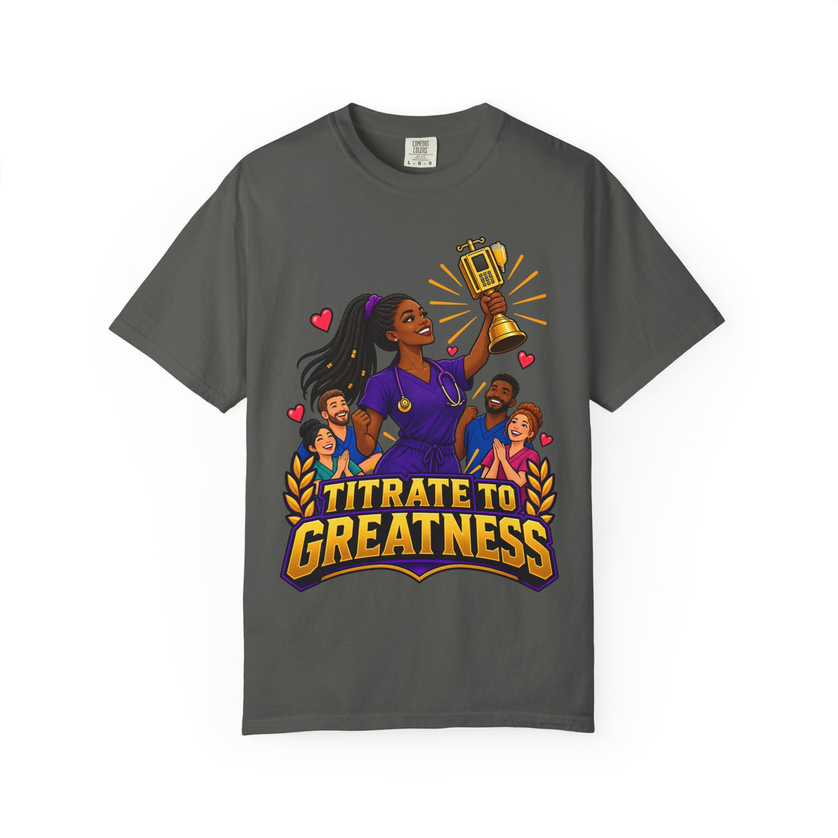 Titrate to Greatness ICU Nurse Tee (Box Braids)