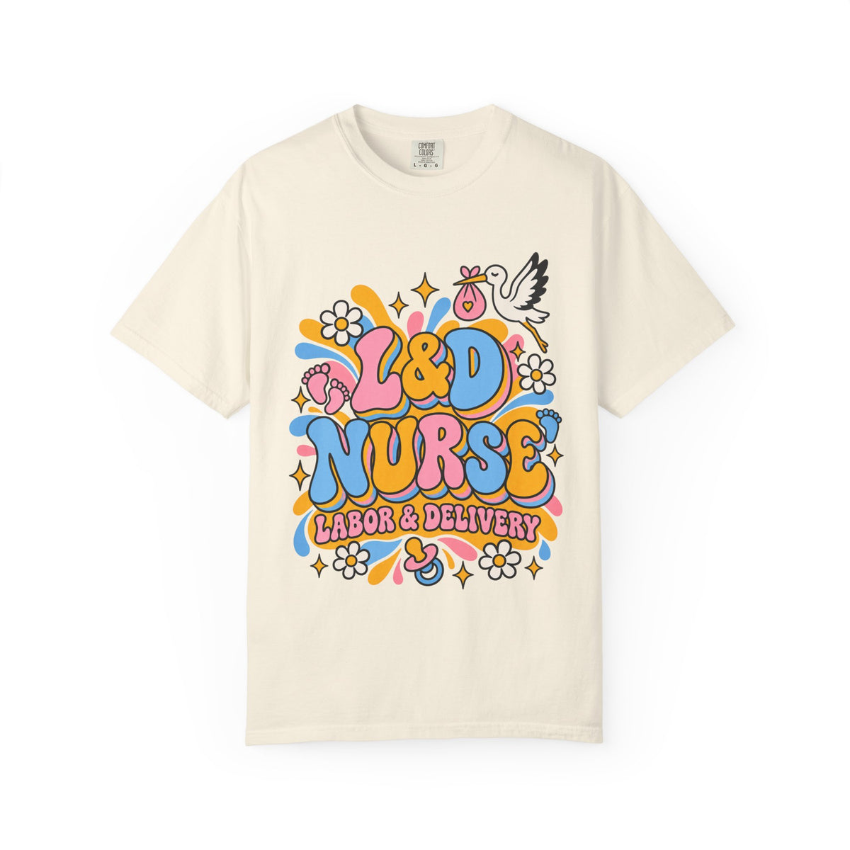 L&D Nurse Labor and Delivery Comfort Colors T-Shirt