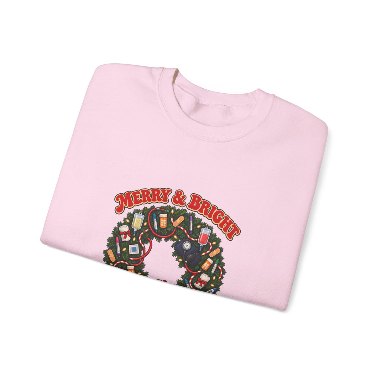 Merry & Bright and Fully Charted Christmas Nurse Crewneck Sweatshirt