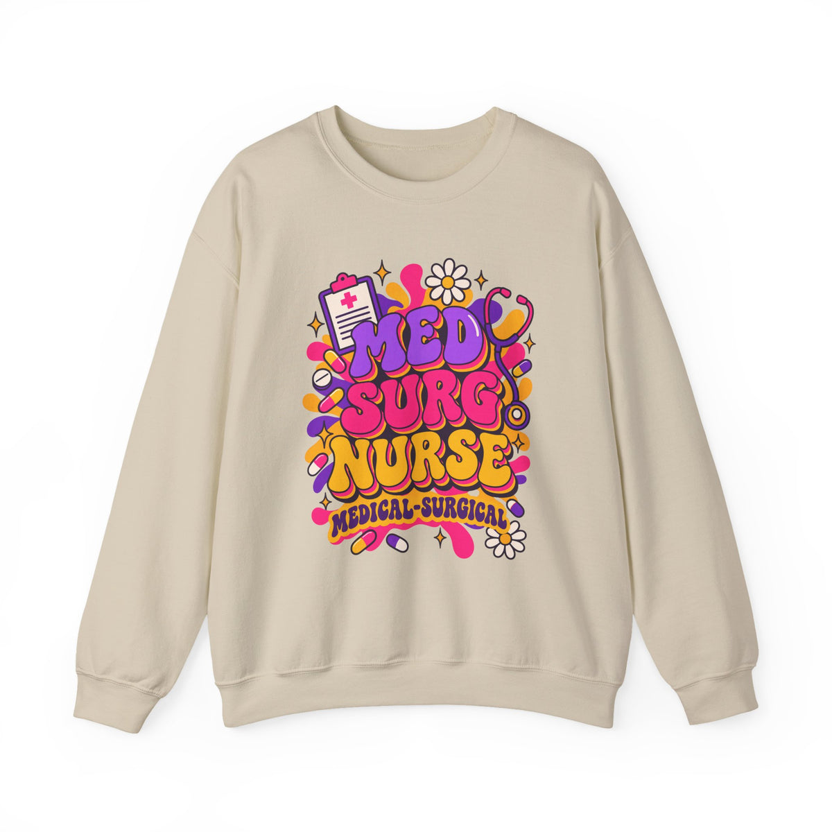 Med Surg Nurse Medical-Surgical Crewneck Sweatshirt