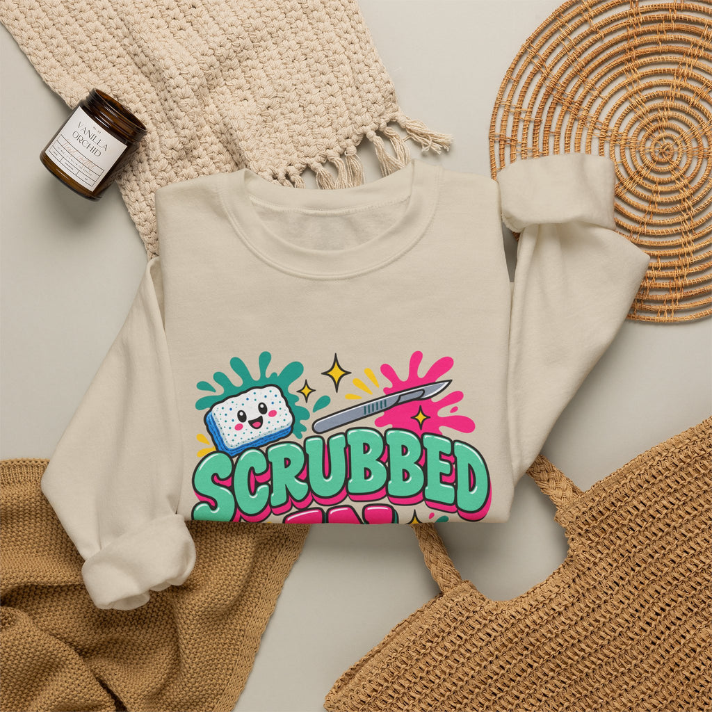 Scrubbed In The Count Is Correct OR Nurse Crewneck Sweatshirt