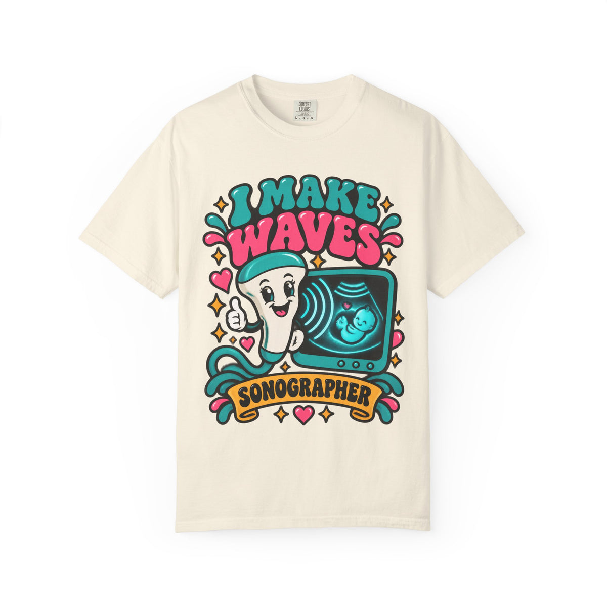 I Make Waves Sonographer Ultrasound Tech Comfort Colors T-Shirt