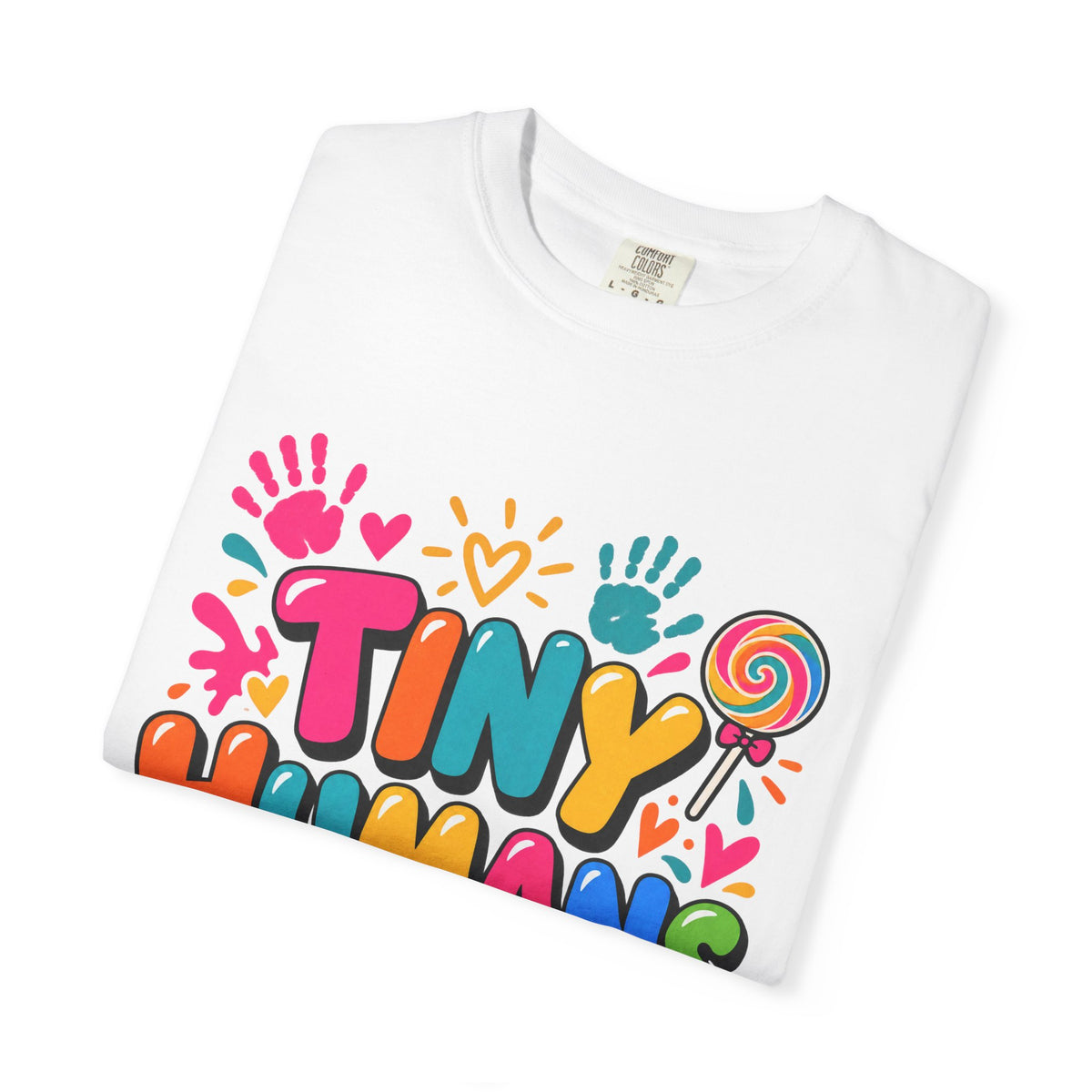 Tiny Humans Big Hearts Pediatric Nurse Comfort Colors T-Shirt