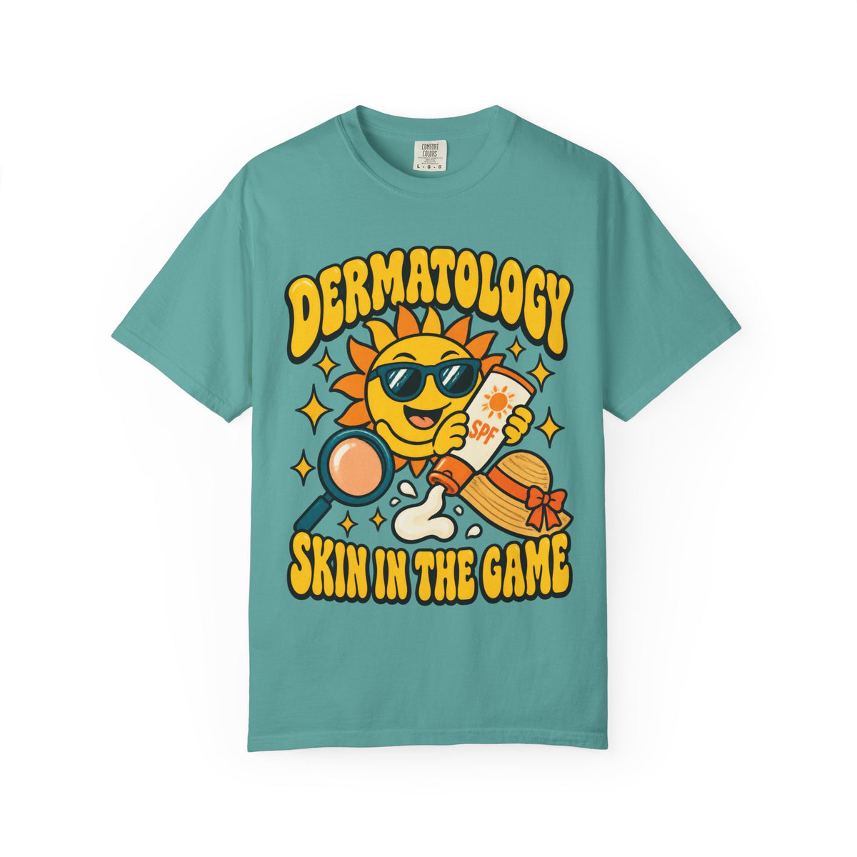 Dermatology Skin in the Game Funny Dermatologist Comfort Colors T-Shirt