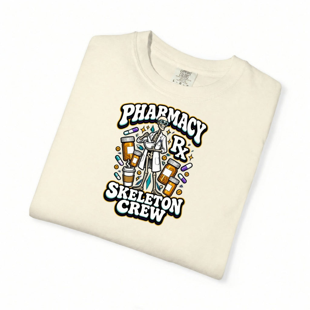 Pharmacy Skeleton Crew Skinny Skeleton Pharmacist Comfort Colors T-Shirt folded