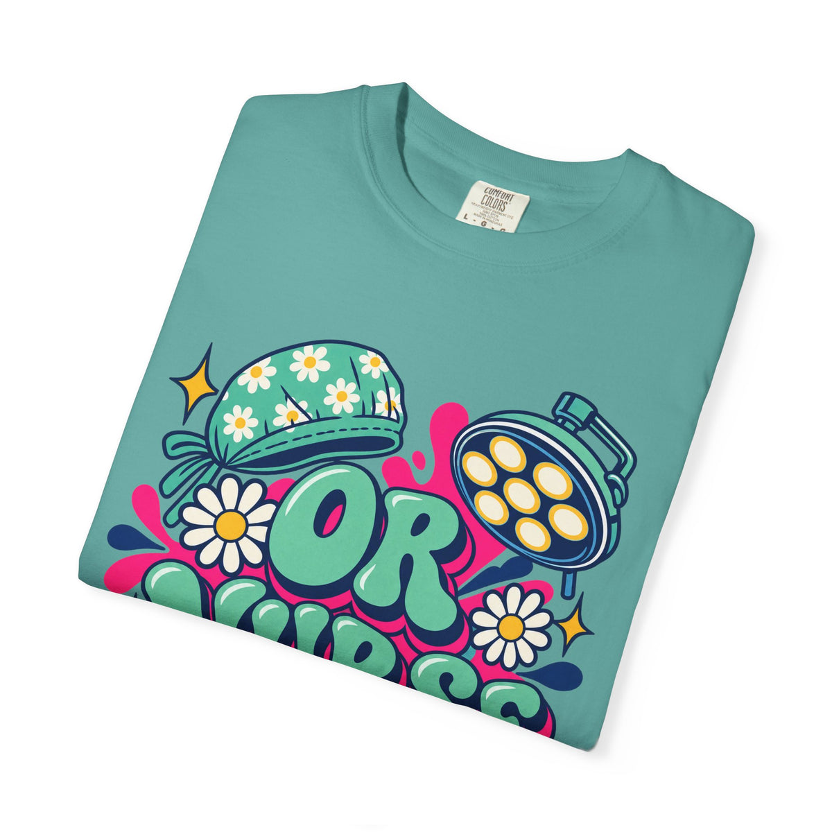 OR Nurse Operating Room Comfort Colors T-Shirt