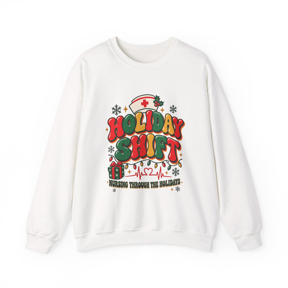 Holiday Shift Nursing Through the Holidays Crewneck Sweatshirt