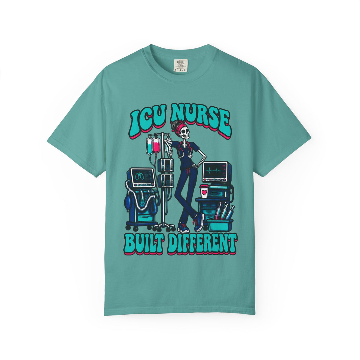 ICU Nurse Built Different Skinny Skeleton Comfort Colors T-Shirt